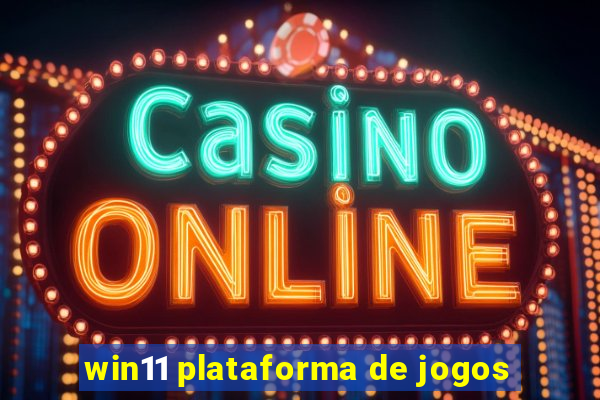 win11 plataforma de jogos